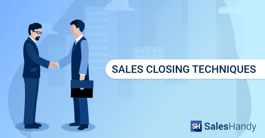 Sales Closing Techniques