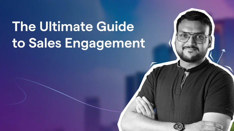 The Ultimate Guide to Sales Engagement