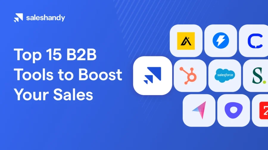 Top 15 B2B Tools to Boost Your Sales