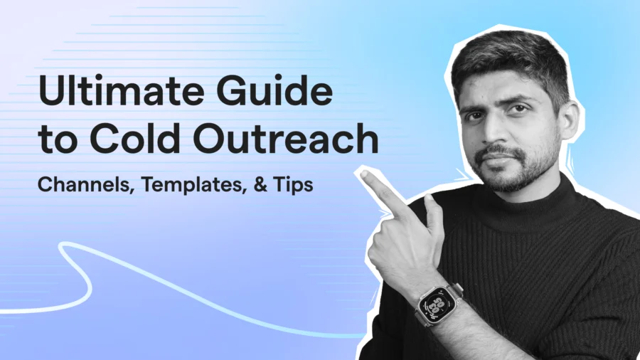 Ultimate Guide to Cold Outreach
