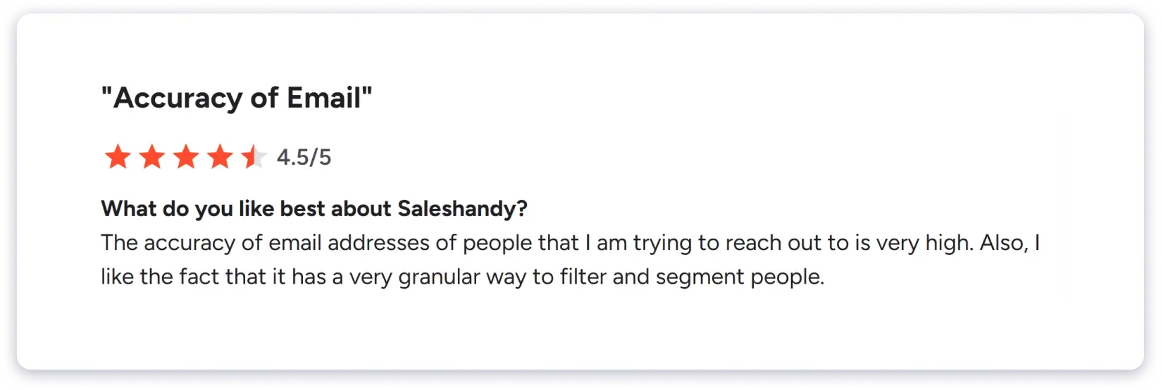 Saleshandy's users appreciating accuracy of it's b2b database