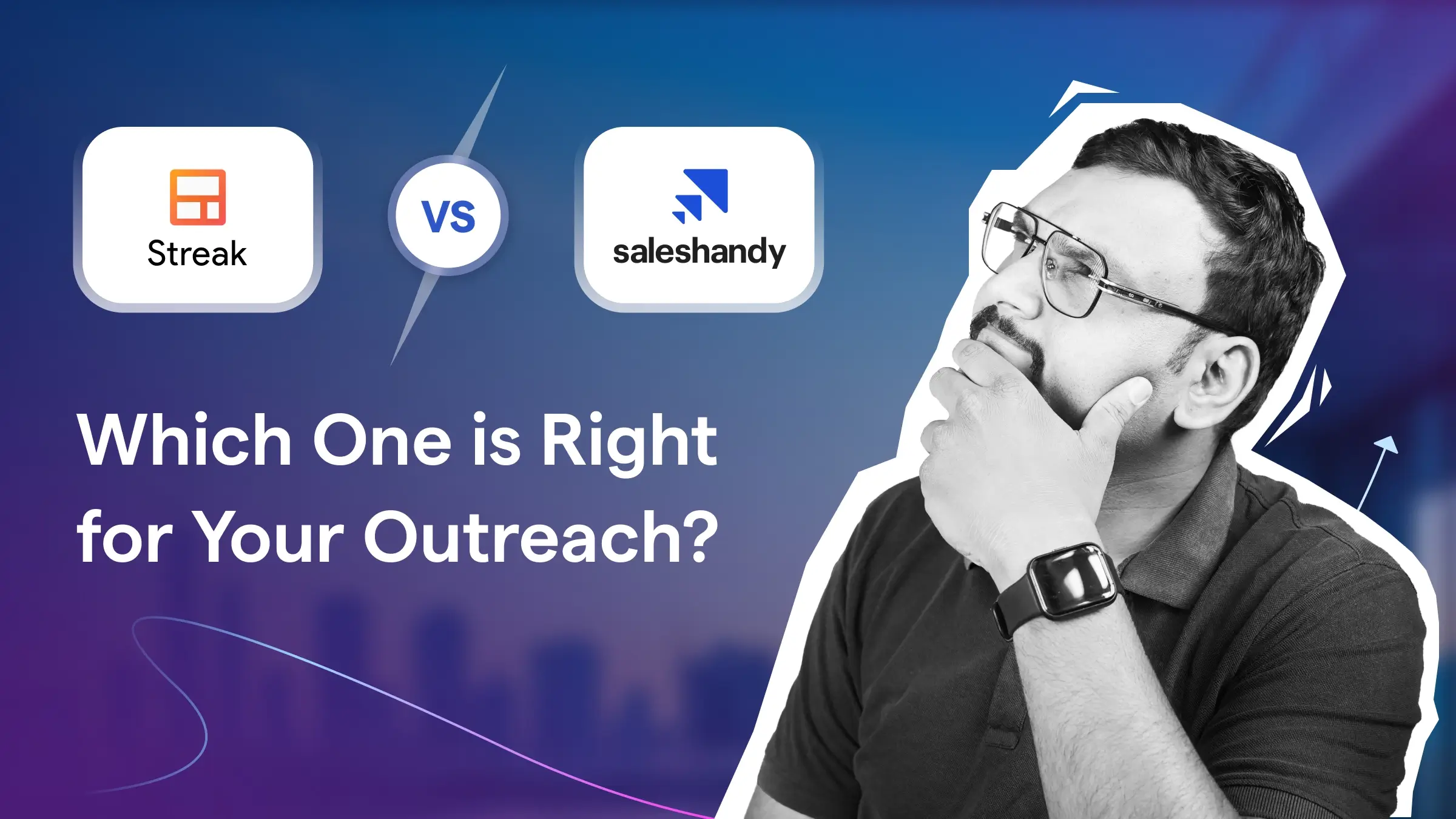 Streak CRM vs Saleshandy: Which CRM Fits Your Workflow in 2026?